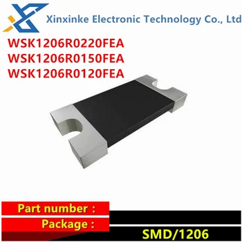 10ШТ Резисторов для измерения тока WSK1206R0220FEA WSK1206R0150FEA WSK1206R0120FEA - SMD 1/4 Вт. 012 Ом 1% 0.015R 0.022 Ом