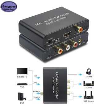 HDMI-совместимый ARC Аудио Экстрактор DAC Конвертер Адаптер Оптоволоконный Коаксиальный SPDIF Коаксиальный RCA 3,5 мм Разъем Для Наушников Выходной Преобразователь