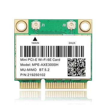 WiFi 6E 2400 Мбит/с AX210 MPE-AXE3000H Беспроводная Мини-карта PCI-E для BT 5,2 802.11AX 2,4 G/5G/6 ГГц Сетевая карта Wlan