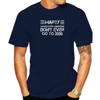 Мужские футболки Marty, Что бы ни случилось, Никогда не надевайте хлопковые футболки 2020 года, футболки с коротким рукавом 